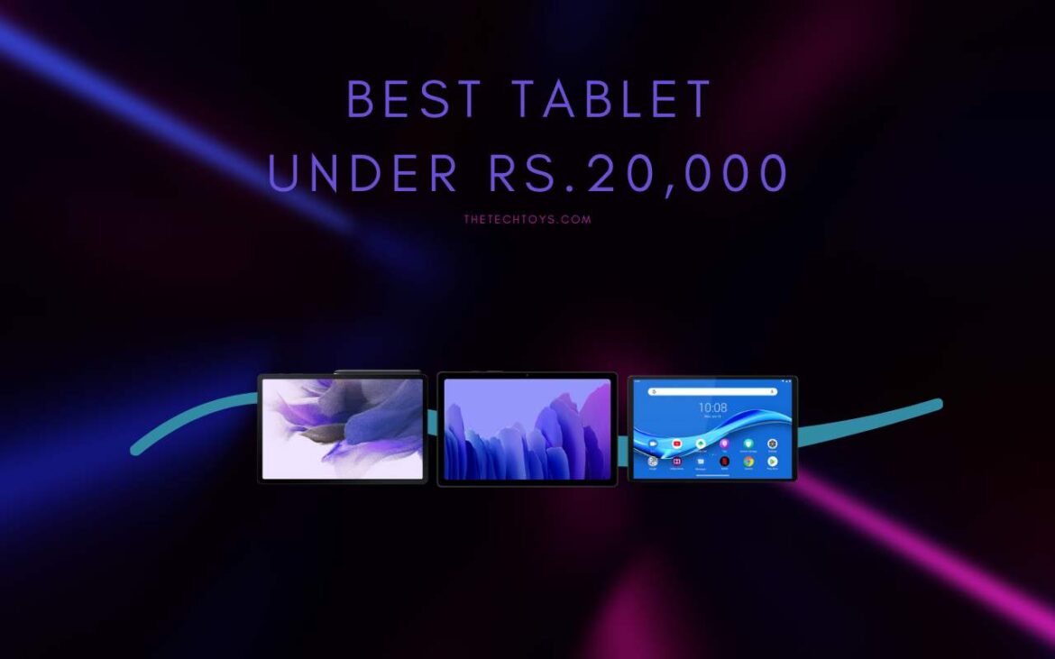 best-tablets-under-20000