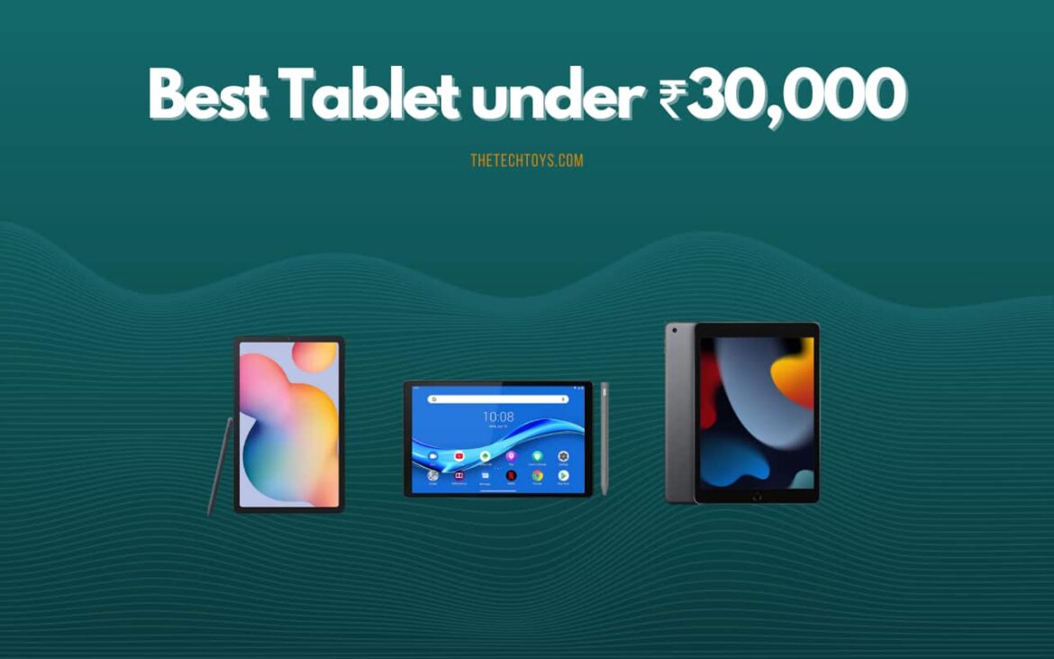 Best-Tablet-under-30000