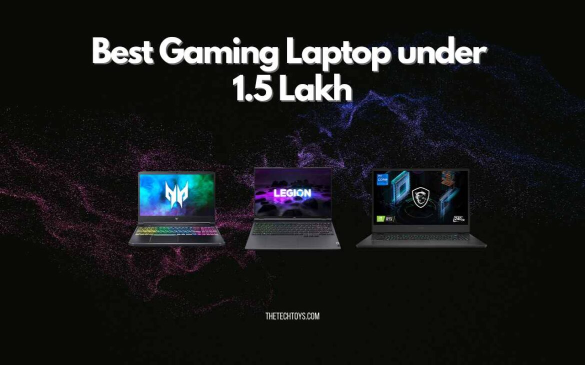 Best-Gaming-Laptop-under-1.5 lakh