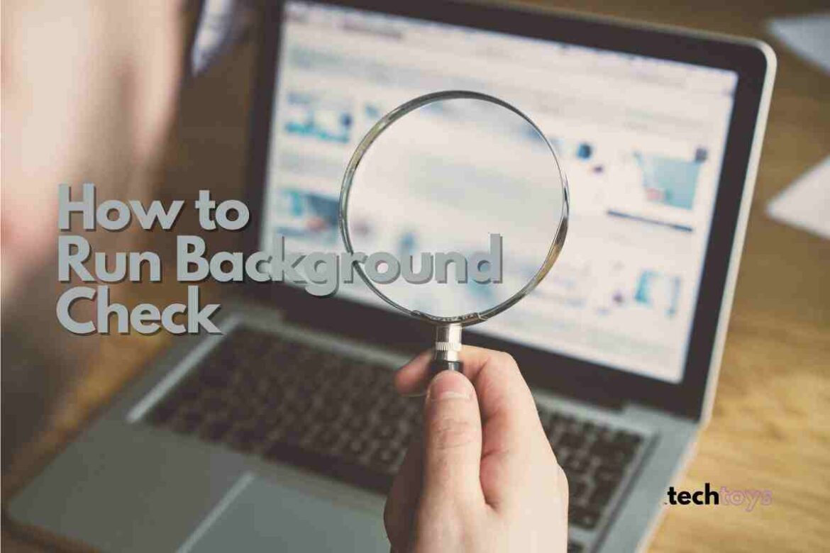 how-to-run-background-check-on-someone